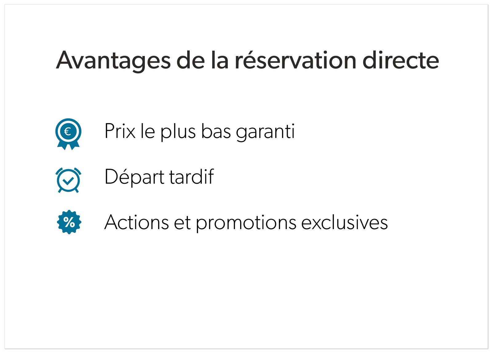 Avantages de la réservation directe