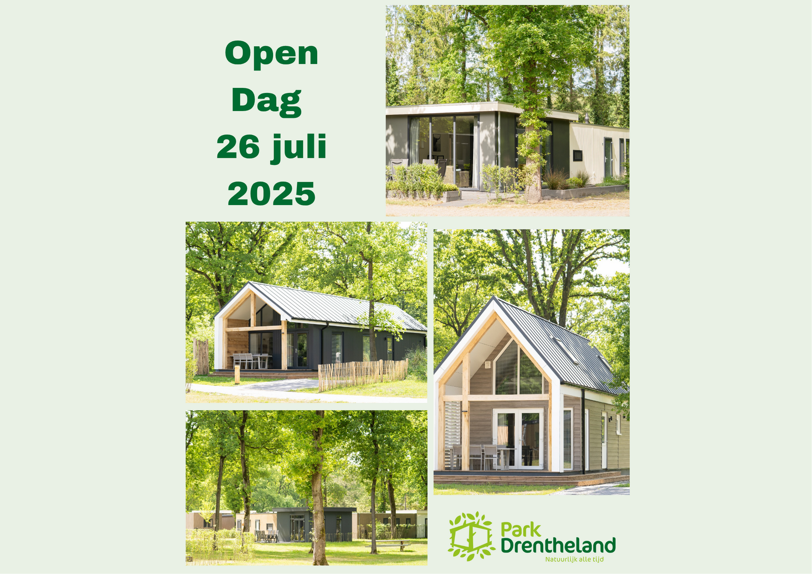 26 juli:  Open Dag Verkoop Recreatiewoningen