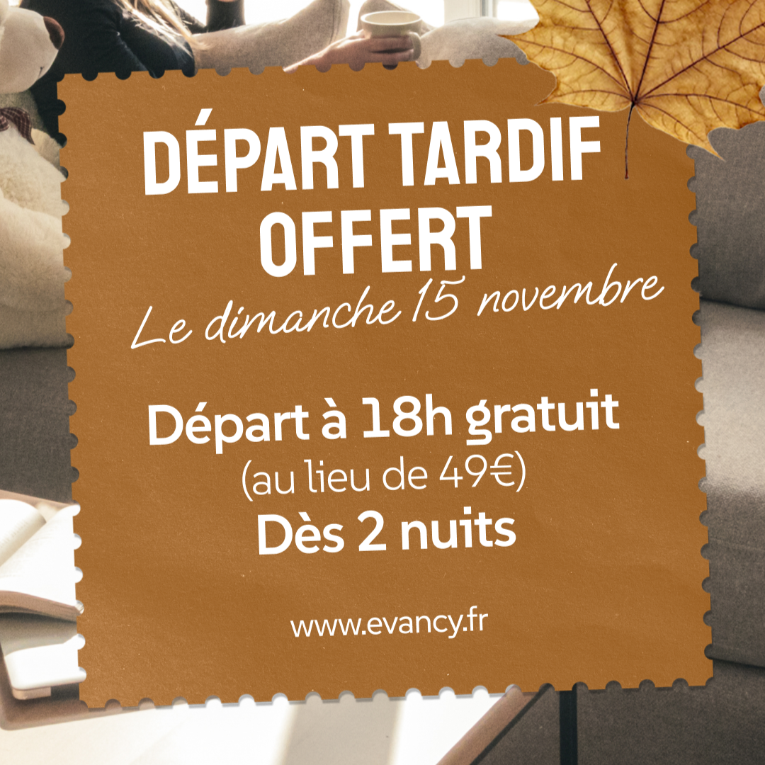 départ tardif offert