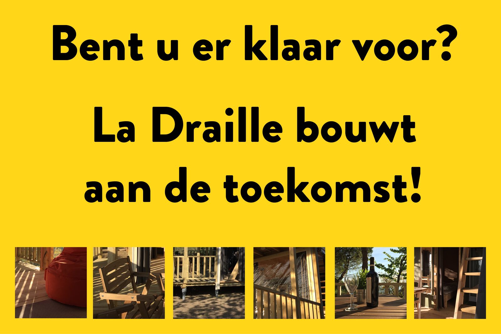 La Draile bouwt aan de toekomst!